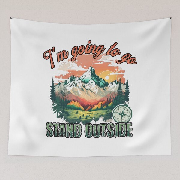 Item preview, i'm going to go stand outside designed and sold by JansenGS.