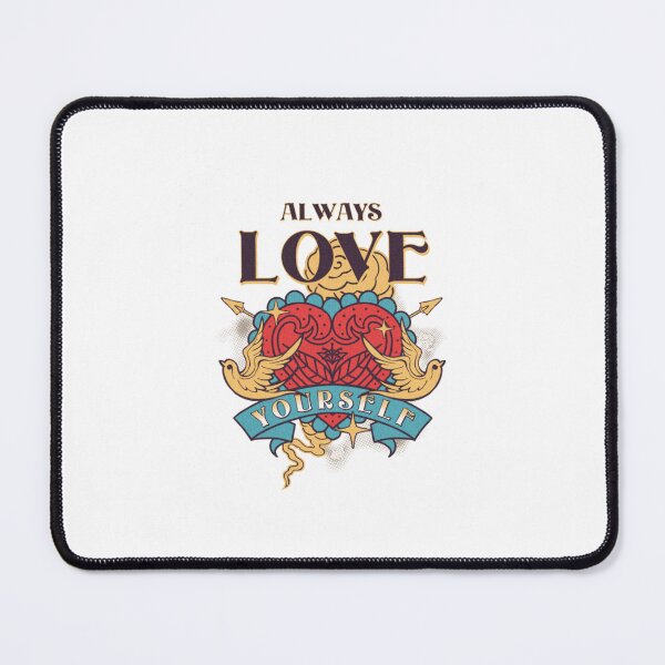 Item preview, Always Love Yourself T-Shirt designed and sold by UrbanStitchCreations.
