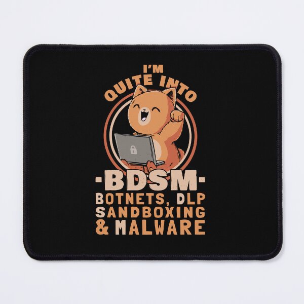 Item preview, Cybersecurity BDSM - Botnets, DLP, Sandboxing & Malware designed and sold by Nerd Shizzle.