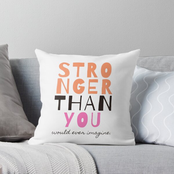 Item preview, STRONGER THAN YOU would ever imagine. designed and sold by successmom.
