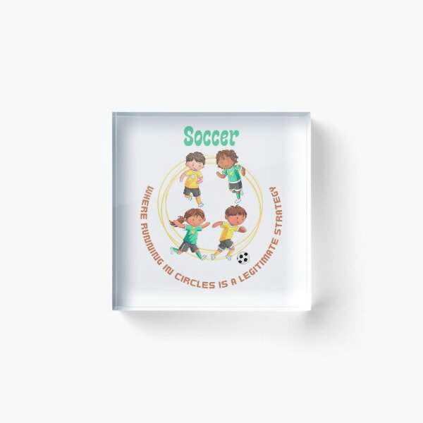 Item preview, Soccer Running in Circles is a Legitimate Strategy designed and sold by CeeLeeGifts.