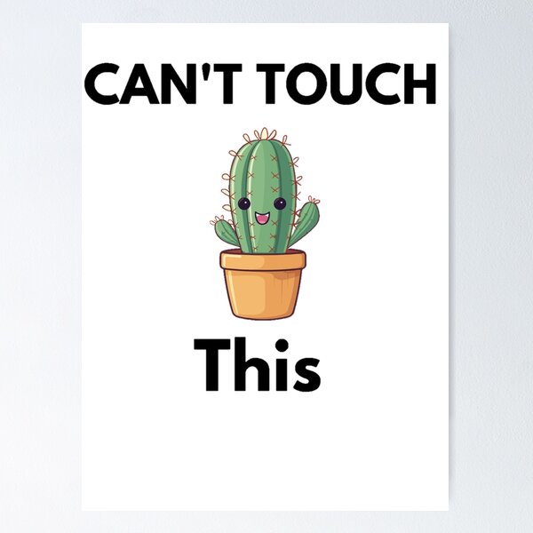 Item preview, Can't Touch This designed and sold by Jbazaar.