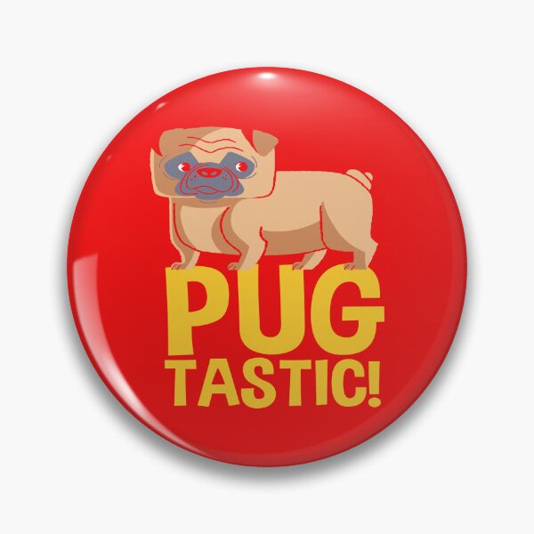 Item preview, Pug tastic. designed and sold by MacMerch121.
