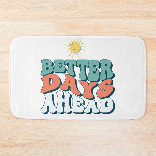 Item preview, Embrace Optimism: Better Days Ahead Design designed and sold by Sandydesign.