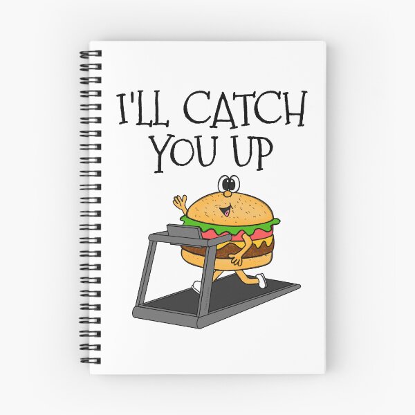 Item preview, Fast Food Burger Treadmill, I'll Catch You Up, Gym Funny designed and sold by doodlerob.