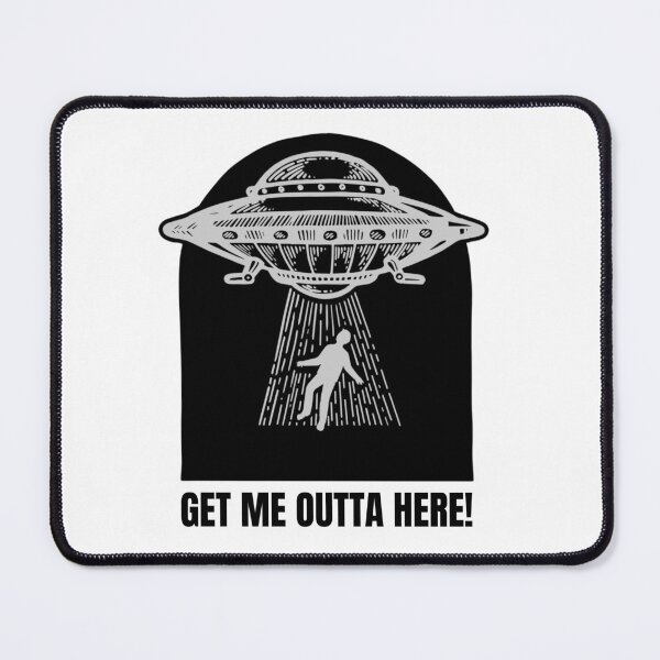 Item preview, Get Me Outta Here! Alien Abduction designed and sold by Hana Holmgren.