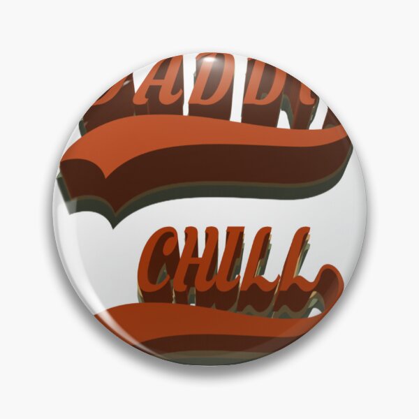 Item preview, daddy chill  designed and sold by MKshoper.