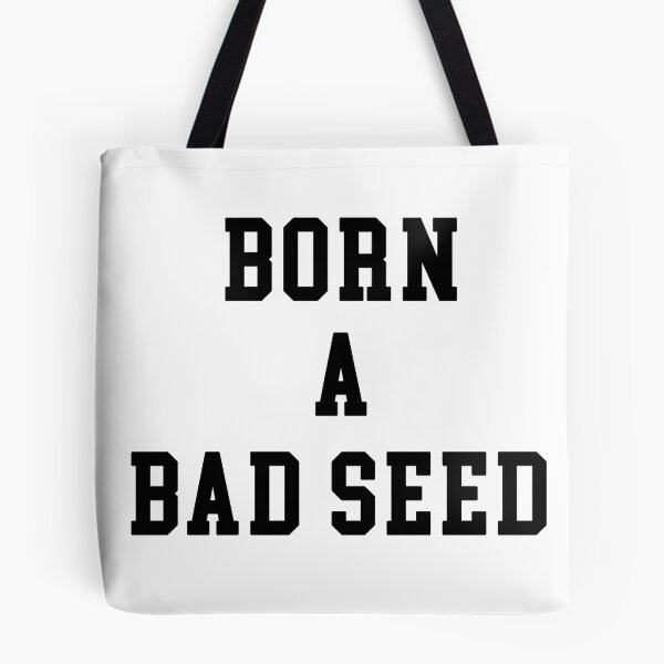 Item preview, Born a Bad Seed designed and sold by plenarypisces.
