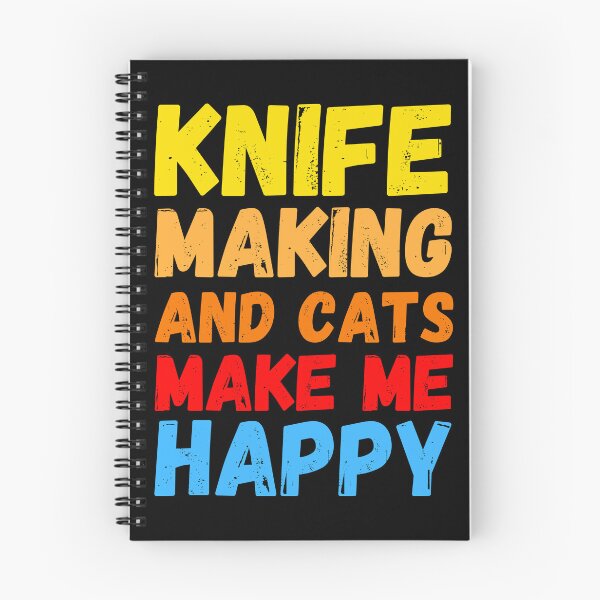 Item preview, Knife making and cats make me happy, Knife Making designed and sold by Dabbing Turtle Designs.