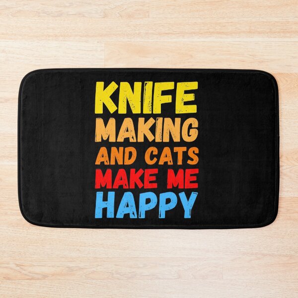 Item preview, Knife making and cats make me happy, Knife Making designed and sold by Dabbing Turtle Designs.