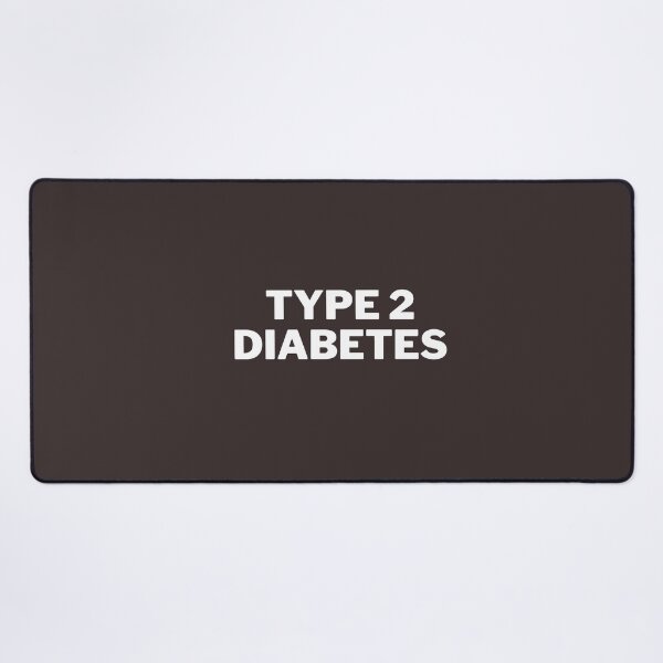 Item preview, TYPE 2  DIABETES  ,HEALTH   designed and sold by ArtEpicDesigns.