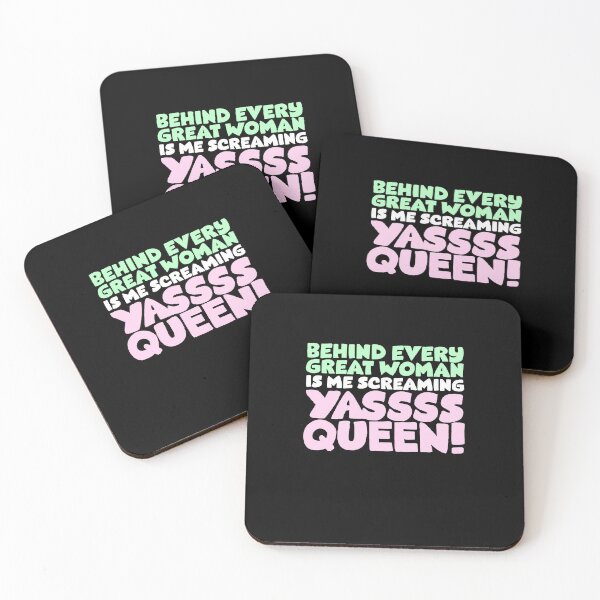 Item preview, Behind Every Great Woman Is Me Screaming Yasss Queen! designed and sold by BritySpear.