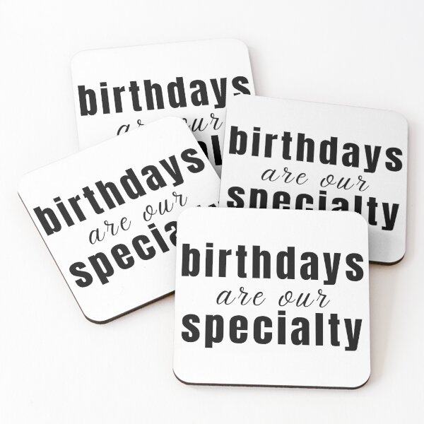 Item preview, birthdays are our specialty , funny midwife quote cute labor and delivery nurse designed and sold by Micro-dose.