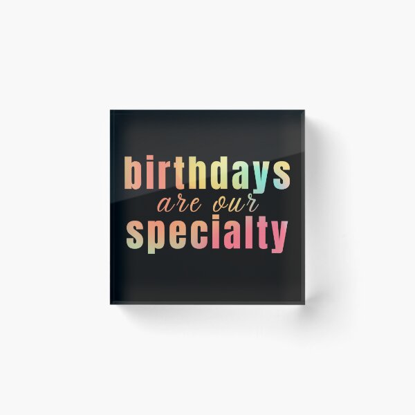 Item preview,  birthdays are our specialty , funny midwife quote cute labor and delivery nurse designed and sold by Micro-dose.