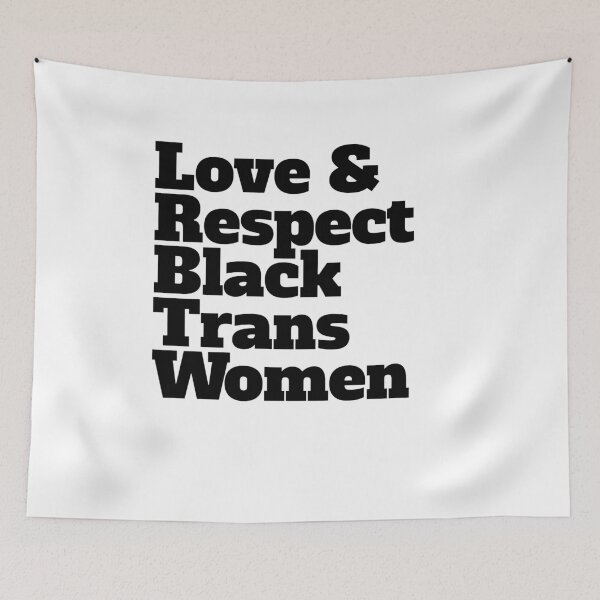Item preview, Love & Respect Black Trans Women designed and sold by BritySpear.