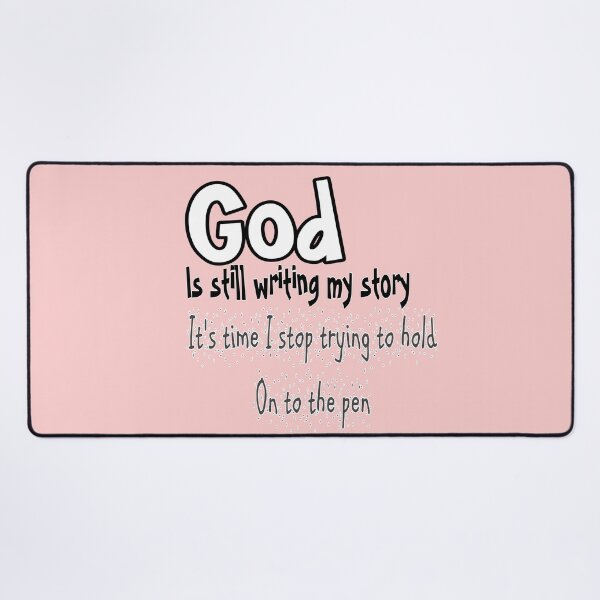 Item preview, God is still writing my story designed and sold by atroffire.