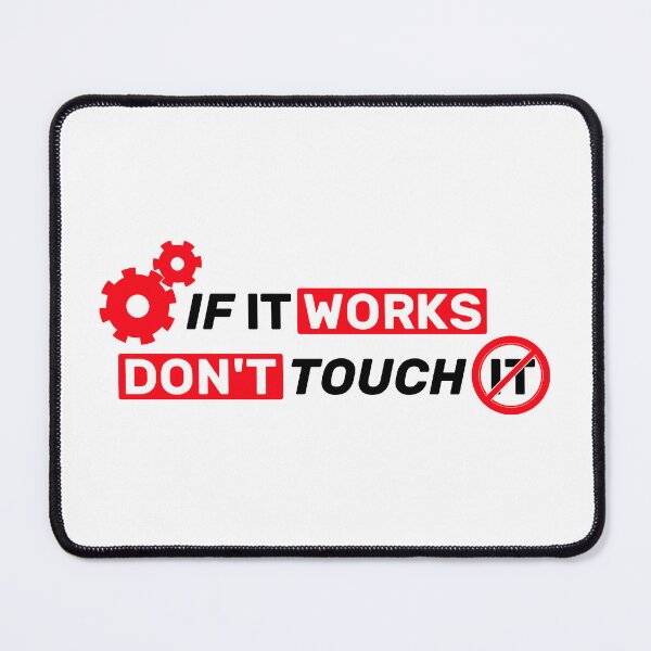 Item preview, If it works, don't touch it  - white red designed and sold by Warrioll.