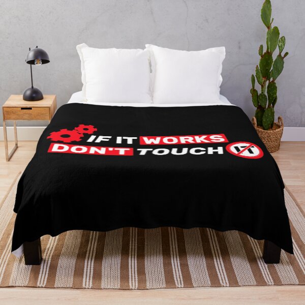 Item preview, If it works, don't touch it  - black mono designed and sold by Warrioll.