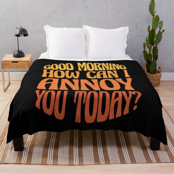 Item preview, Funny Sarcastic Good Morning Quote - Good Morning Saying Humor designed and sold by WIZECROW.