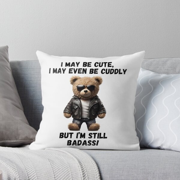 Item preview, Cute, Cuddly and Badass Teddy Bear designed and sold by Fredster1966.