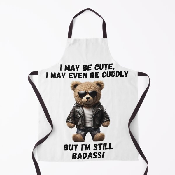 Item preview, Cute, Cuddly and Badass Teddy Bear designed and sold by Fredster1966.