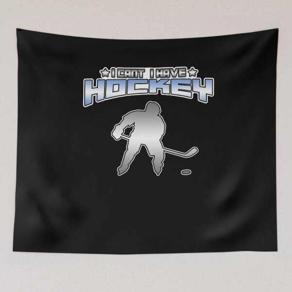 Item preview, I Can't I Have Hockey designed and sold by Pricity Designs.
