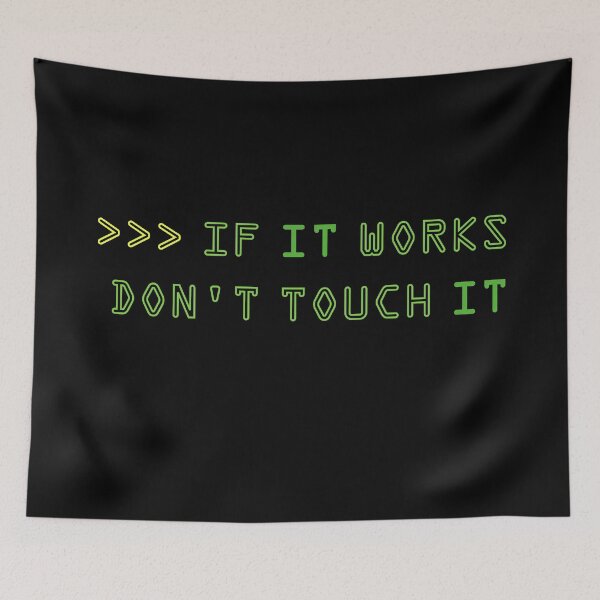 Item preview, If it works, don't touch it  - console green designed and sold by Warrioll.