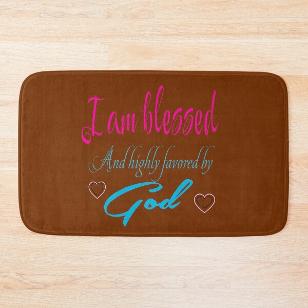 Item preview, I am blessed and highly favored by God designed and sold by atroffire.