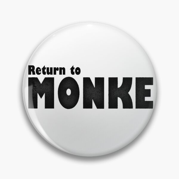Item preview, Return to MONKE designed and sold by PSteinDesign.