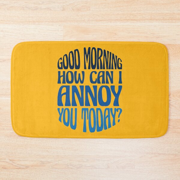 Item preview, Funny Sarcastic Good Morning Quote - Good Morning Saying Humor designed and sold by WIZECROW.