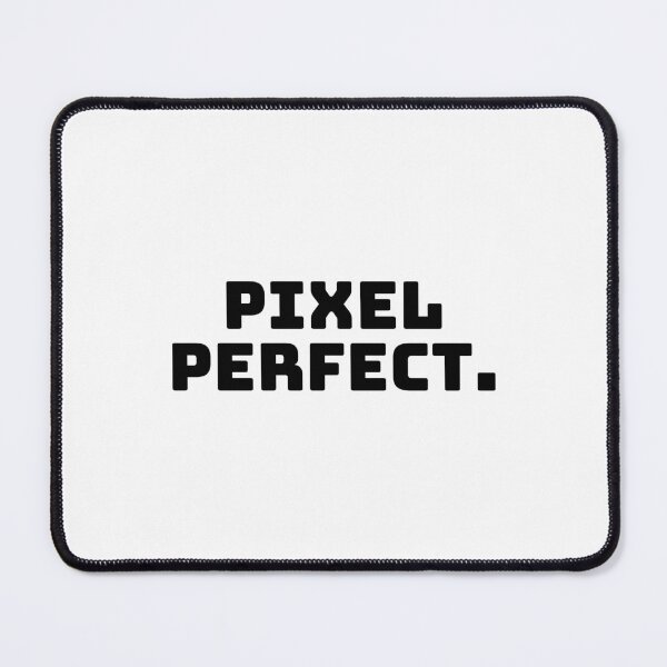 Item preview, Pixel Perfect. designed and sold by QuoteQuest.