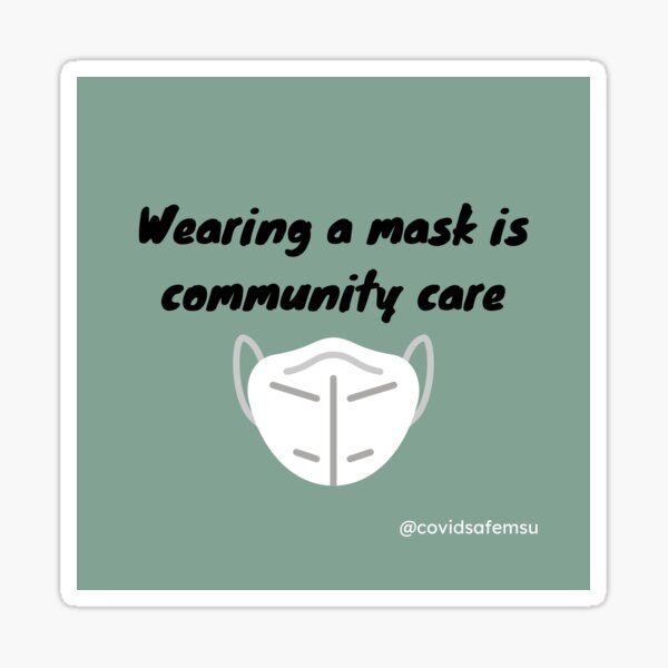 Item preview, Wearing a mask is community care designed and sold by covidsafemsu.