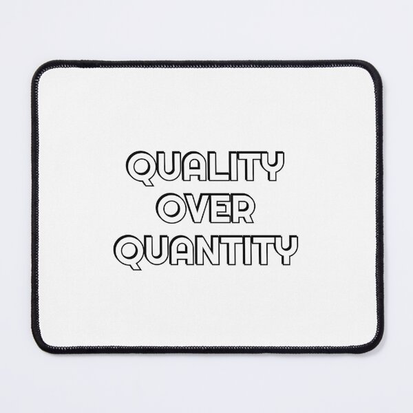 Item preview, Quality Over Quantity designed and sold by Inspirationmotivation.