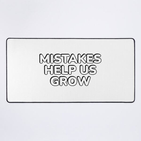 Item preview, Mistakes Help Us Grow designed and sold by Inspirationmotivation.