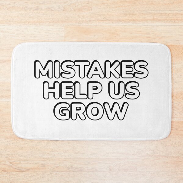 Item preview,  Mistakes Help Us Grow designed and sold by Inspirationmotivation.
