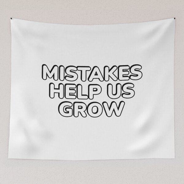 Item preview,  Mistakes Help Us Grow designed and sold by Inspirationmotivation.