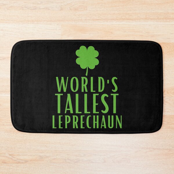 Item preview, Funny Saint Patricks Day World's Tallest Leprechaun  designed and sold by BelkaMed.