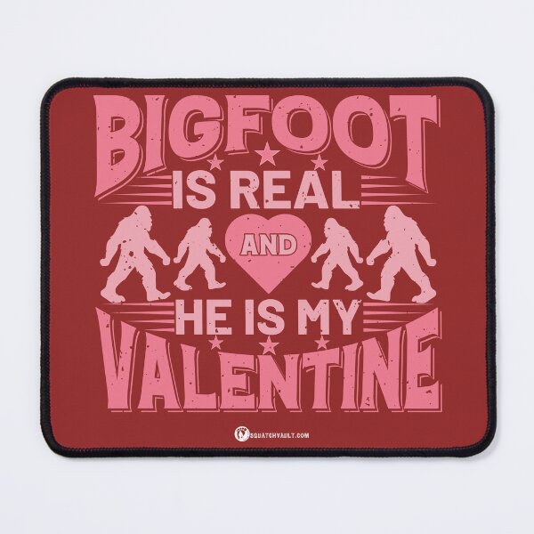 Item preview, Bigfoot Is Real and He Is My Valentine designed and sold by Crypto Tography.