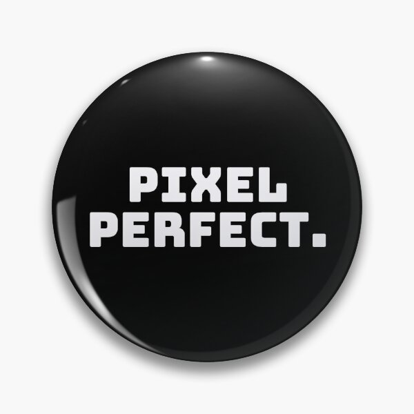 Artikelvorschau, Pixel Perfekt. entworfen und verkauft von QuoteQuest.