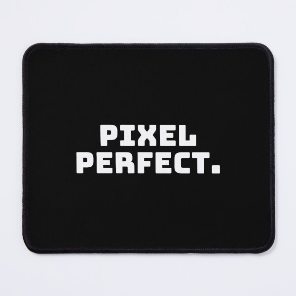 Item preview, Pixel Perfect. designed and sold by QuoteQuest.