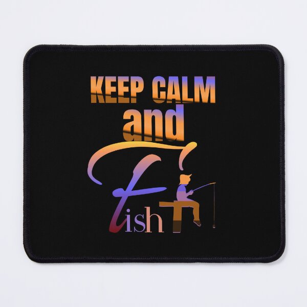Item preview, keep calm and fish on designed and sold by Mahwish Zia.