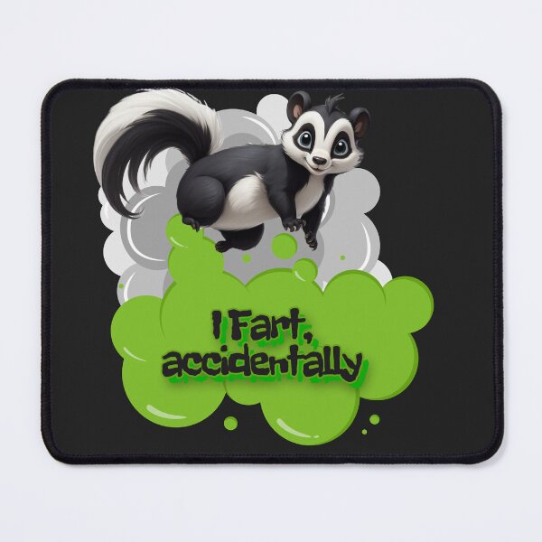 Item preview, Skunk say - I Fart, accidentally designed and sold by dom-sien-sh.