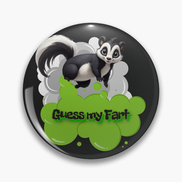 Item preview, Skunk say - Guess my Fart designed and sold by dom-sien-sh.