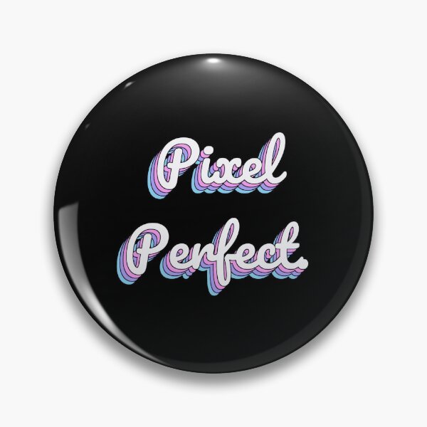 Artikelvorschau, Pixel Perfekt. entworfen und verkauft von QuoteQuest.