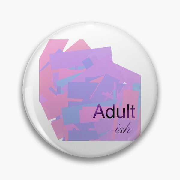 Item preview, Adultish designed and sold by Flowersonstuff.