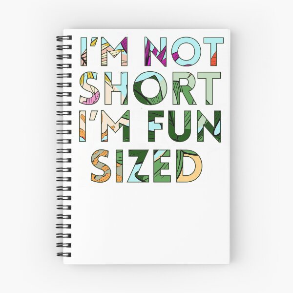 Item preview, I'm not short I'm fun sized designed and sold by Kate Made ART.
