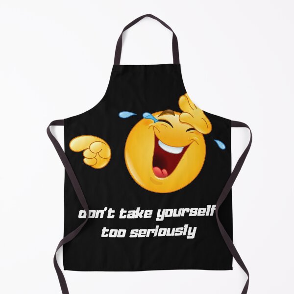 Item preview, don't take yourself too seriously designed and sold by LYDIA0304.