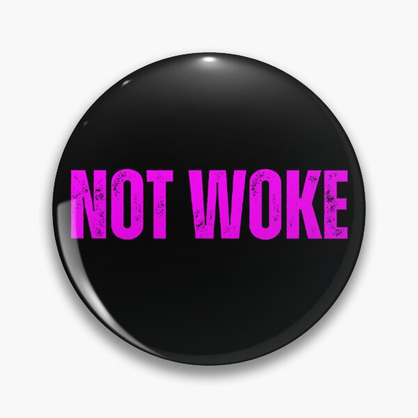 Item preview, Not Woke designed and sold by lachataigne.