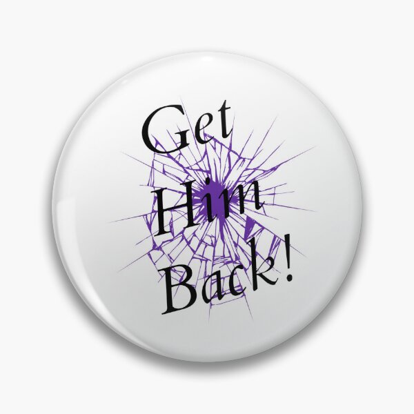 Item preview, Get Him Back! designed and sold by proudSpaceMan.