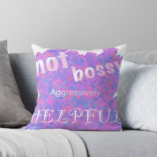Item preview, Not bossy aggressively helpful designed and sold by Flowersonstuff.